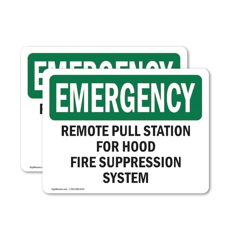 Signmission Remote Pull Station For Hood Fire Suppression Emergency Sign, Vinyl Decal, 14in x 10in, 2PK OS-2PACK-EM-D-1014-L-10417
